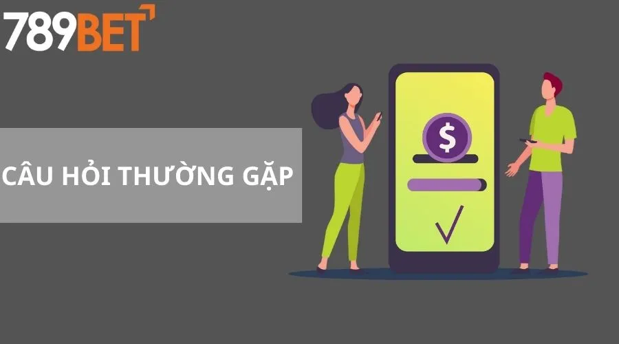 Câu hỏi thường gặp khi tiến hành rút tiền tại nhà cái